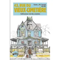 Albin Michel 43 rue du vieux cimetiere trepassez votre chemin