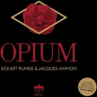 Berlin Classics RUNGE/AMMON;OPIUM