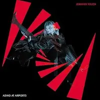 Import Jennifer Touch - Aging At Airports (LP) (Coloured Vinyl)