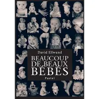 Ecole Des Loisirs Beaucoup de beaux bebes