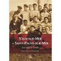 Nouvelles Editions Sutton Vaux-sur-Mer et Saint-Palais-sur-Mer, les deux amies - Christelle Felix