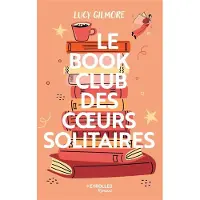 Eyrolles LE BOOK CLUB DES COEURS SOLITAIRES