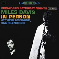 Coast2Coast Miles Davis - Friday And Saturday Nights In Person At The Blackhawk, San Francisco (2 LP) (Limited Edition) (Remastered)