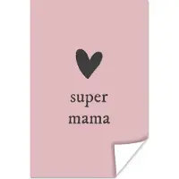 MuchoWow Presentje voor Moederdag super mama roze/zwart poster poster 120x180 cm XXL / Groot formaat!