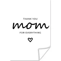 MuchoWow Bedank jouw moeder op Moederdag – thank you mom for everything – wit poster poster 120x180 cm XXL / Groot formaat!
