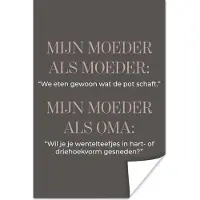 MuchoWow Humoristische Moederdag quote voor moeder en/of grootmoeder Donkergrijs poster poster 80x120 cm