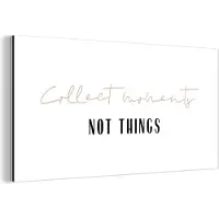 MuchoWow Wanddecoratie Metaal - Aluminium Schilderij Industrieel - Tekst - Collect moments not things - Quotes - 80x40 cm - Dibond - Foto op aluminium - Industriële muurdecoratie - Voor de woonkamer/slaapkamer