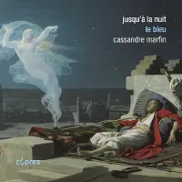 OUTHERE Cassandre Marfin - Jusqu'a La Nuit: Le Bleu (CD)