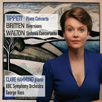 OUTHERE BBC Symphony Orchestra, Clare Hammond, George Vass - Tippett: Piano Concerto | Britten: Diversions | Walton: Sinfonia Concertante (SACD)
