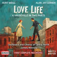 OUTHERE Orchestra And Chorus Of Opera North, James Holmes - Love Life (2 CD)