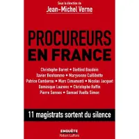 Robert Laffont Procureurs de la republique 12 magistrats sortent du silence