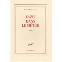 Gallimard Zazie dans le métro - Raymond Queneau
