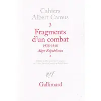 Gallimard Fragments d'un combat - Albert Camus