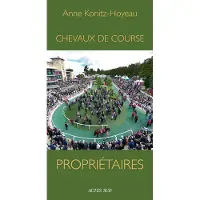 Actes sud CHEVAUX DE COURSE PROPRIETAIRES