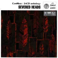 Konkurrent Severed Heads - Commerz (CD)