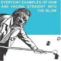 Konkurrent Blow - Everyday Examples Of Humans (CD)