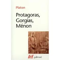 Gallimard Protagoras - Gorgias - Ménon
