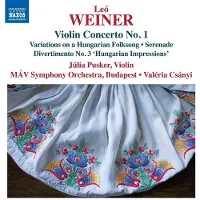OUTHERE Budapest, Valeria Csanyi Julia Pusker, Mav Symphony Orchestra - Weiner: Complete Orchestral Works, Vol. 4 (CD)