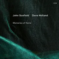 OUTHERE John Scofield, David Holland - Memories Of Home (CD)