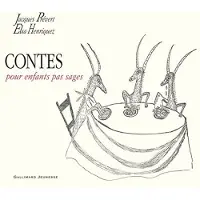 GALLIMARD JEUNESSE EDITION Contes pour enfants pas sages - Jacques Prévert