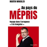 Robert Laffont LE MEPRIS SOUVERAIN