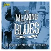 Music&Words Various Artists - The Meaning Of The Blues. Legacy Of Paul Oliver (CD)