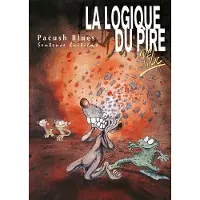 Vents D'ouest La Logique du pire