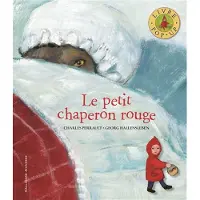 GALLIMARD JEUNESSE EDITION Le petit chaperon rouge