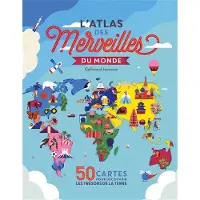 GALLIMARD JEUNESSE EDITION L'atlas des merveilles du monde