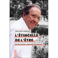Aluna L'ETINCELLE DE L'ETRE RETROUVER L'ENFANT EN NOUS