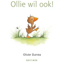 Gottmer Uitgevers Groep Ollie wil ook! - Olivier Dunrea