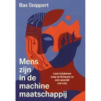A.W. Bruna Uitgevers Mens-zijn in de machinemaatschappij
