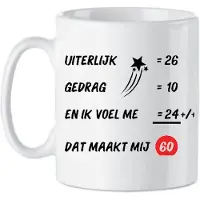 Orca Subli-Print Classic Mok 330 Ml - Gepersonaliseerde Mok Cadeautje Cadeau - Uiterlijk 26 Gedrag 10 En ik voel me 24 Dat maakt mij 60 - Grappig - Mok met tekst - Wit/zwart