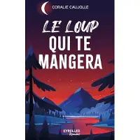 Eyrolles LE LOUP QUI TE MANGERA