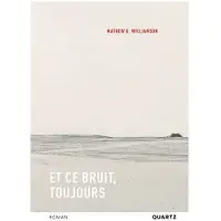 Quartz ET CE BRUIT TOUJOURS