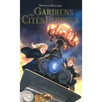 Lumen Eds GARDIENS DES CITES PERDUES,01
