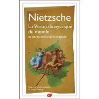 FLAMMARION La vision dionysiaque du monde