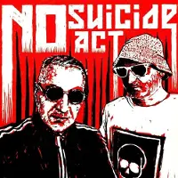 Bigwax Dis Cnt NO SUICIDE ACT