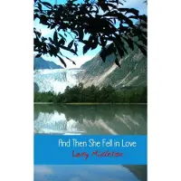 Brave New Books And Then She Fell in Love
