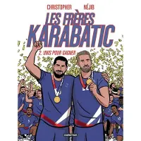 Casterman LES FRERES KARABATIC,02:UNIS POUR GAGNER