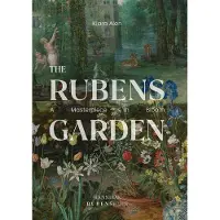 Hannibal Books The Rubens Garden – A Masterpiece in Bloom - Klara Alen