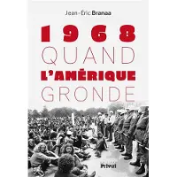 Privat Quand l'amérique gronde (1968-2018)
