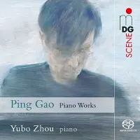 OUTHERE Yubo Zhou - Gao: Piano Works (SACD)