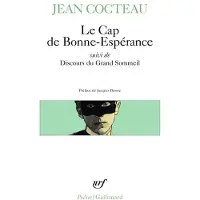 Gallimard Le Cap de Bonne-Espérance / Discours du Grand Sommeil - Jean Cocteau