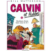 Hors Collection Quelque chose bave sous le lit ! - Bill Watterson
