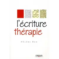 Eyrolles L'écriture thérapie
