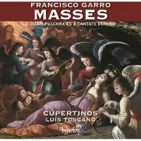 Universal Music Luis Toscano Cupertinos - Garro: Missa O Quam Pulchra Es & Cantate Domino (CD)