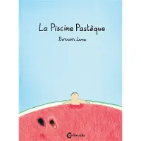Cambourakis LA PISCINE PASTEQUE