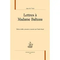 Honore Champion Lettres a madame bulteau - Jean de Tinan