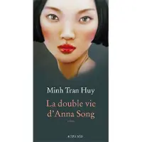 Actes sud La double vie d'Anna Song